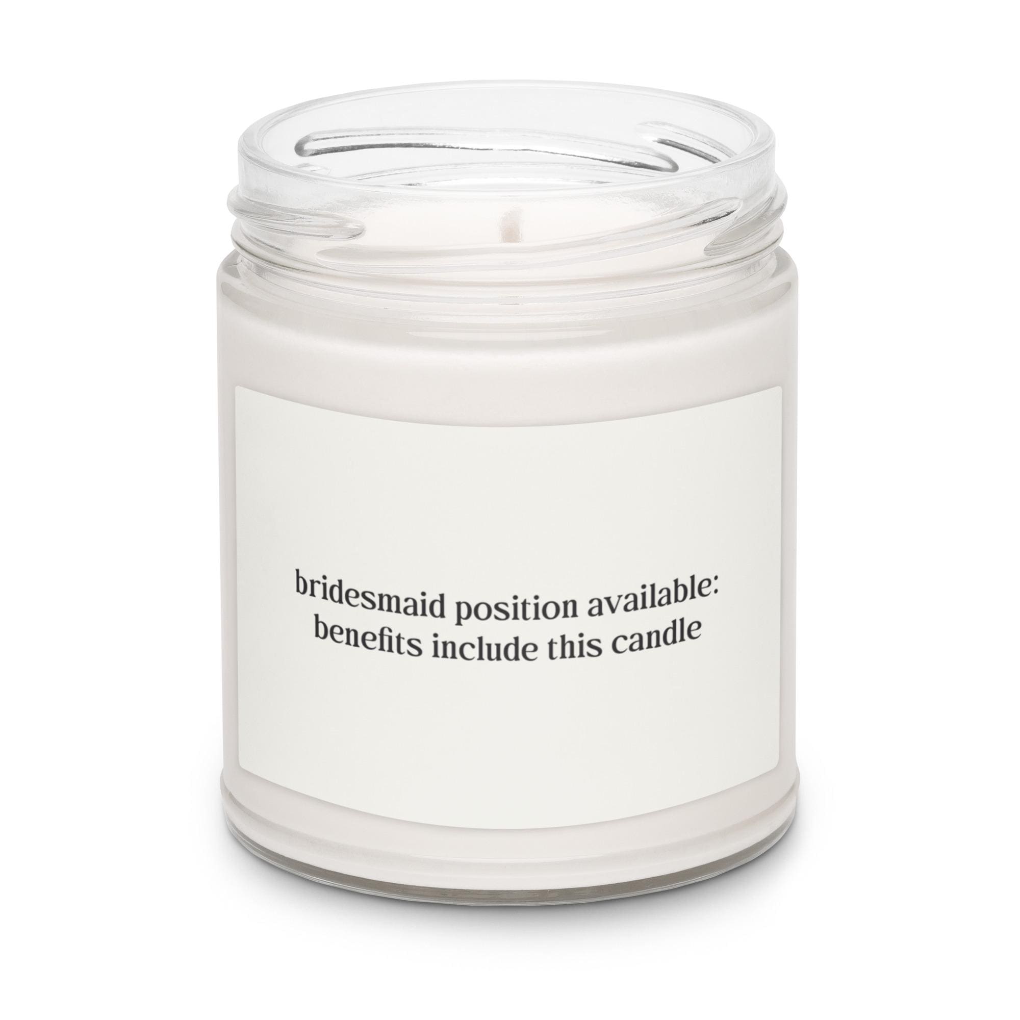 bridesmaid position available | Scented soy candle