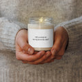Will you help me not trip down the aisle? bridesmaid proposal scented soy candle