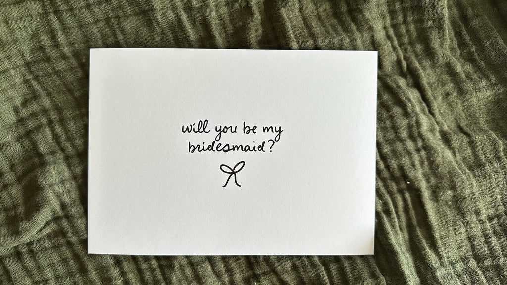 Bridesmaid Proposal 7x5 Cardstock PRINT | Old Money, Quirky,Minimal or Elegant theme