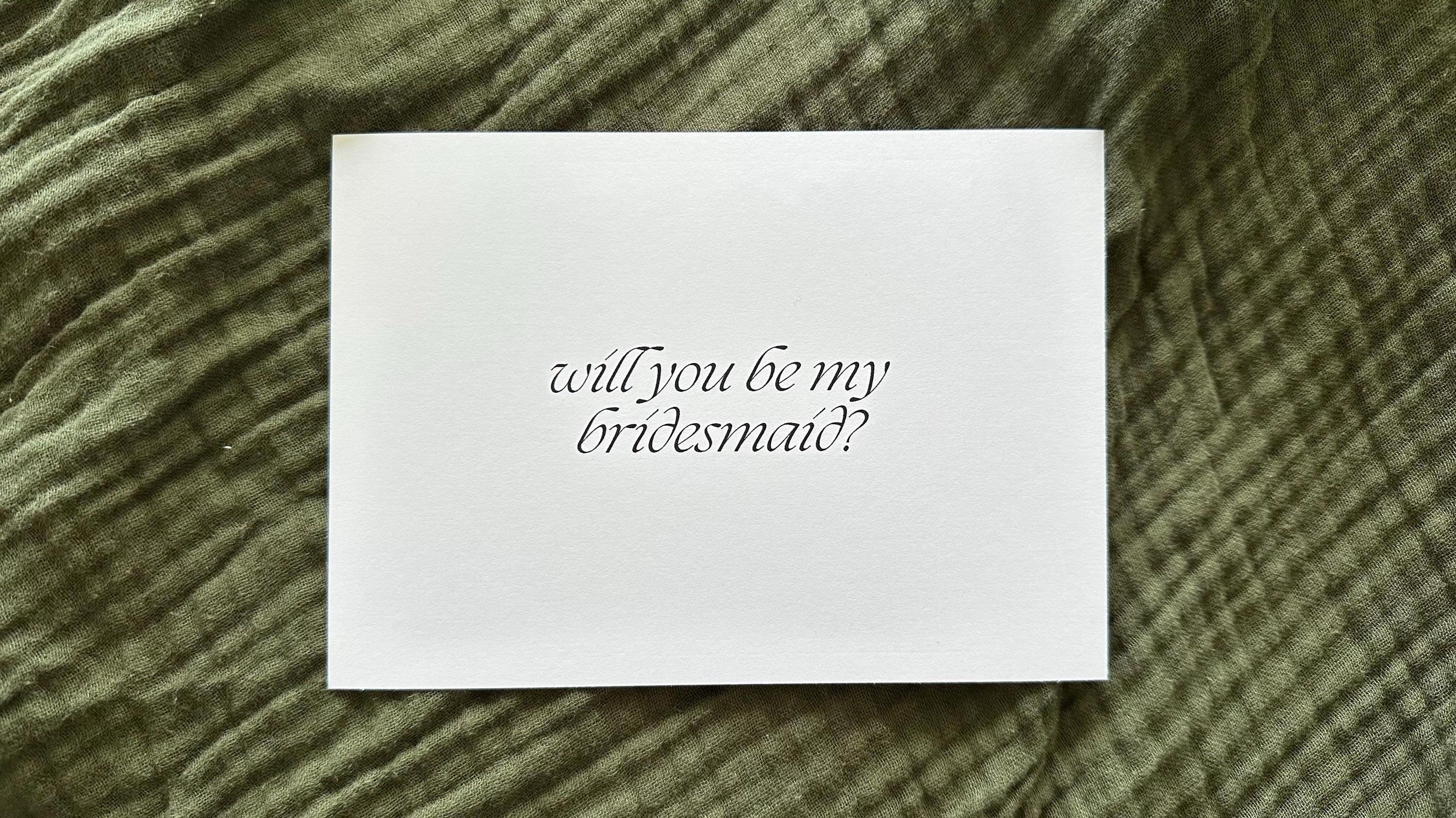 Bridesmaid Proposal 7x5 Cardstock PRINT | Old Money, Quirky,Minimal or Elegant theme