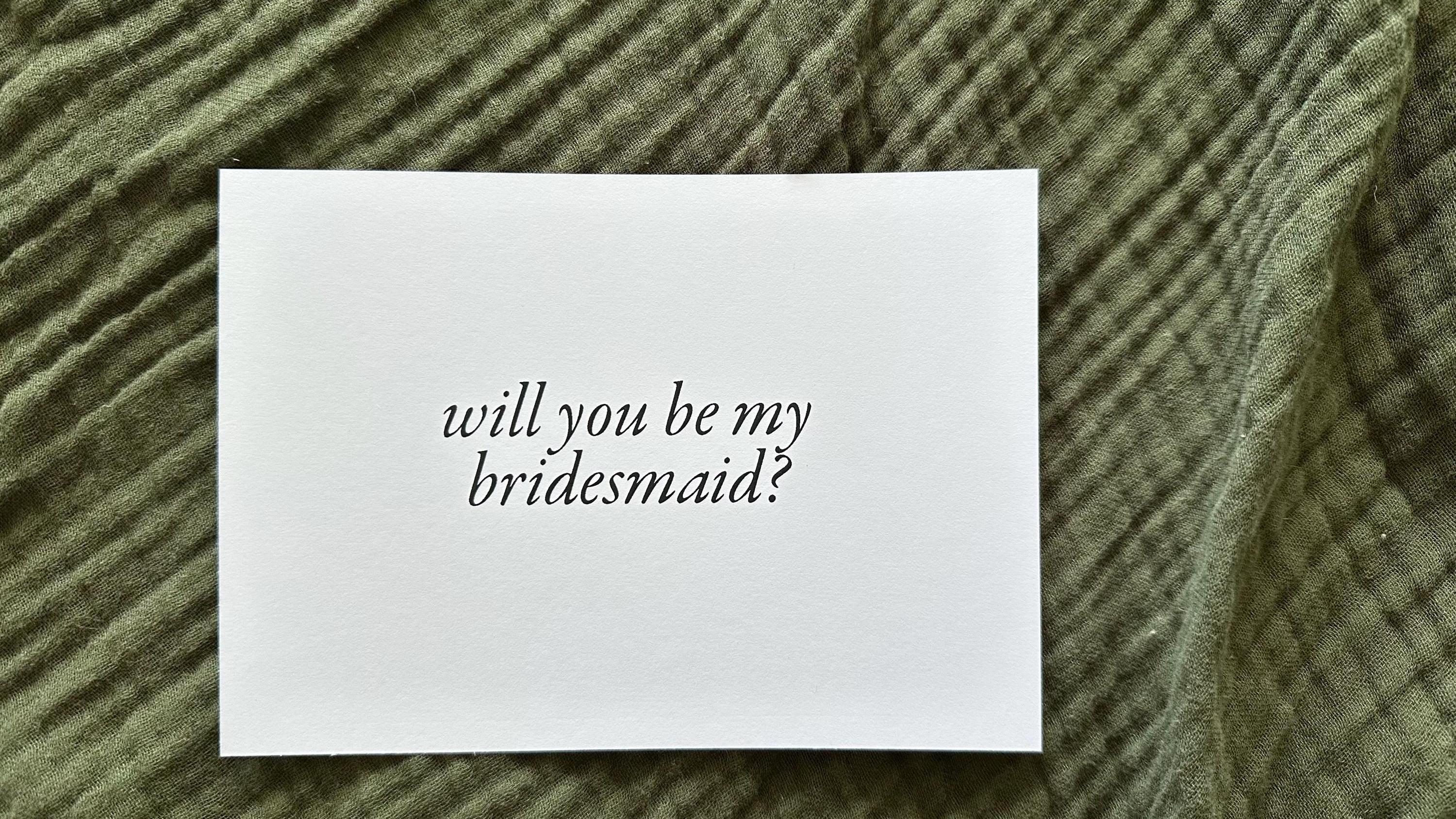 Bridesmaid Proposal 7x5 Cardstock PRINT | Old Money, Quirky,Minimal or Elegant theme