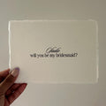 Deckled edge bridesmaid proposal card detail